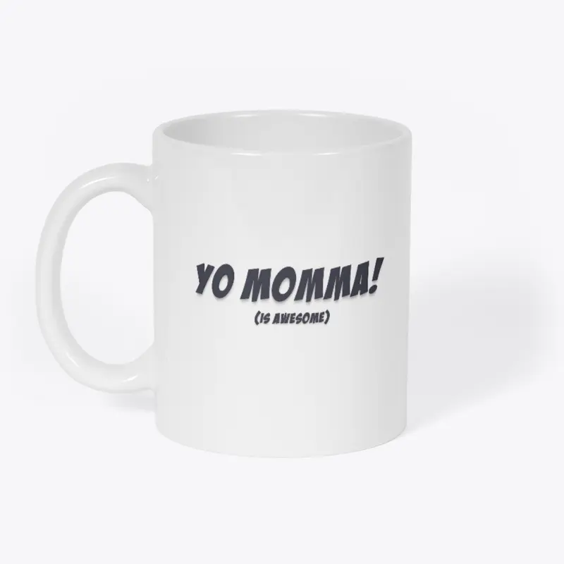 Yo Momma! (is awesome)